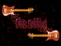 Fat Bobby (Euro, USA) - Screen 1