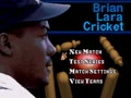 Brian Lara Cricket (Euro, 199506) - Screen 2