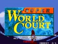 Super World Court (Japan) - Screen 3