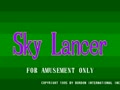 Sky Lancer (Bordun, ver.U450C) - Screen 1