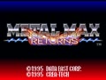 Metal Max Returns (Jpn) - Screen 2