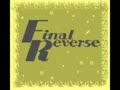 Final Reverse (Jpn) - Screen 4