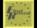 Final Reverse (Jpn) - Screen 5