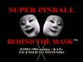 Super Pinball - Behind the Mask (USA, Rev. A) - Screen 4